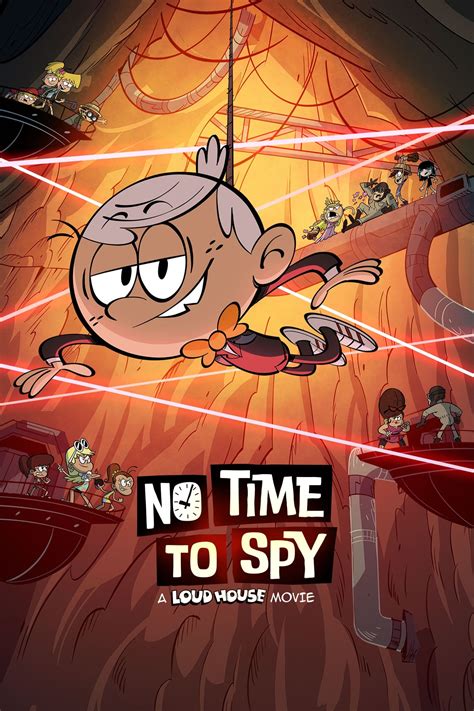 the loud house full|Watch No Time to Spy: A Loud House Movie (2024) Full Movie .